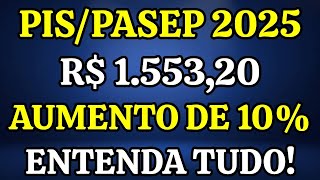 PISPASEP 2025 DE R 155320 – AUMENTO DE 10  ENTENDA TUDO [upl. by Morice452]