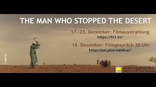 Film Discussion The Man Who Stopped The Desert [upl. by Nylevol]