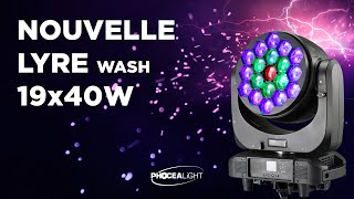 Vidéo démonstration Lyre Wash 19x40W Beye  Phocea Light [upl. by Anneuq]