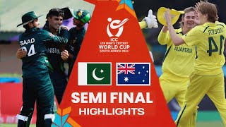 Pakistan vs Australia Under 19 World Cup Semi final Highlights  2024  Pak vs Aus Highlights [upl. by Mosenthal915]