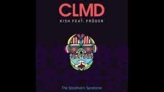 CLMD Vs Kish feat Froder  The Stockholm Syndrome CLMD Extended Version [upl. by Yelknirb]