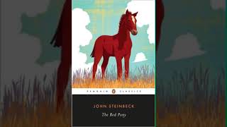 The Red Pony by John Steinbeck full audiobook [upl. by Eimaj356]