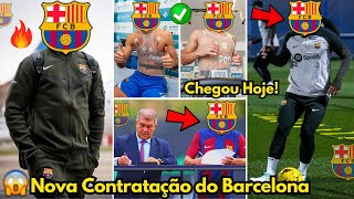 🚨OFICIAL BARCELONA ACABA DE APRESENTAR SUA NOVA CONTRATAÇÃO FINALMENTE NOTÍCIAS DO BARCELONA HOJE [upl. by Lazarus]