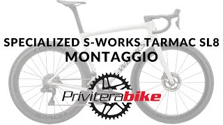 PriviteraBike  Specialized SWorks Tarmac SL8  montaggio [upl. by Cherianne686]