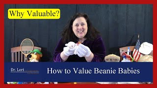 How to Value Beanie Babies by Tags Errors and Pellets amp Why Ty Warner Toys are Valuable by Dr Lori [upl. by Anitnamaid]