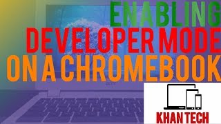 Enabling Developer Mode on a Chromebook StepbyStep [upl. by Fablan171]