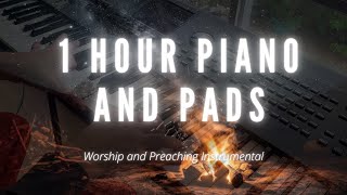 1 hour Piano and Pads Preaching and Worship Instrumental [upl. by Hands268]