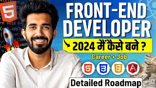 FrontEnd Development Detailed Roadmap 2024  Fastest Way to Learn amp Get Job Full Guide [upl. by Panayiotis368]