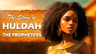 Huldah The Prophetess [upl. by Nreval]