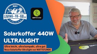 WATTSTUNDE® Solarkoffer WS440SUL ULTRALIGHT 440W ausführlich vorgestellt [upl. by William]