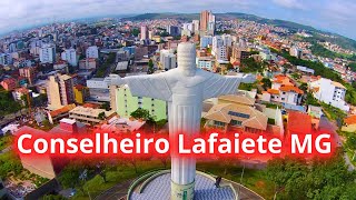 VAMOS CONHECER CONSELHEIRO LAFAIETE UMA BELA E IMPORTANTE CIDADE DO ESTADO DE MINAS GERAIS [upl. by Semmes]