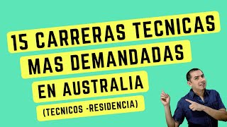 15 CARRERAS TECNICAS mas demandadas en Australia para residencia  Visa estudiante Australia [upl. by Nylcoj]