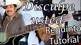 Disculpe usted  Sergio Vega  Requinto Tutorial [upl. by Ytsirhc471]