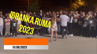 IGRANKA RUMA 2023 [upl. by Sams]