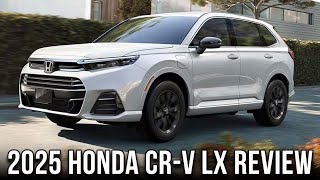 2025 Honda CRV LX Review [upl. by Juanne]