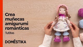 Elaboración de Muñecas Amigurumi románticas  Curso detutitastejedoras8440  Domestika [upl. by Enaols734]