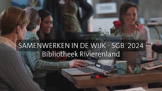 Bibliotheek Rivierenland  Samenwerken in de wijken  SGB [upl. by Nnaeed700]