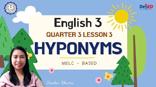 HYPONYMS  Grade 3 Quarter 3 Lesson 3 COT [upl. by Emsoc]