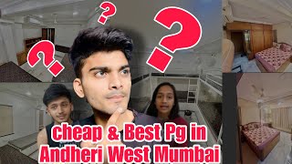 Cheap amp Best Pg in  Andheri West Mumbai  vlog10 Part  2  Mohsin [upl. by Adok]