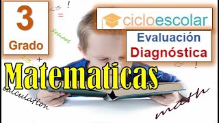 Preguntas de Evaluacion Diagnostica MATEMATICAS 3er Grado Primaria [upl. by Knight891]