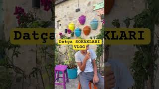 Datça Sokakları datça turkey vlog [upl. by Ailecra378]