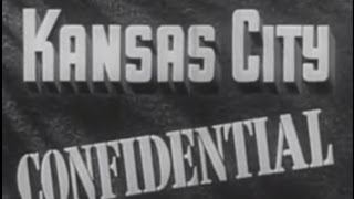 Kansas City Confidential 1952 Film Noir [upl. by Donella499]