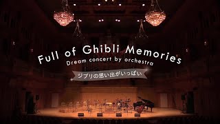 Full of Ghibli Memories Dream concert by orchestra 【Singers】The Breeze Adventures〖For JLODlive〗 [upl. by Harihat724]