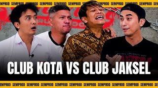 SEMPROD  CLUB JAKSEL VS KOTA BERSAMA WINKY WIRYAWAN  GADING UUS amp BORIS NOSTALGIA [upl. by Heimlich]