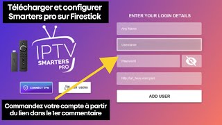 Comment Utiliser IPTV Smarters Pro sur Firestick  Guide Simple et Complet 2024 [upl. by Pain]