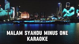 MALAM SYAHDU MINUS ONE KARAOKE KARYA NENG NILAdangdut dangdutkaraoke [upl. by Ait]