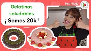 Gelatinas saludables  ¡Somos 20K [upl. by Amandi895]