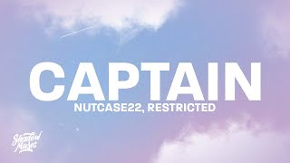 Nutcase22  Captain Restricted Edit  Lyrics quotcome give me a tune whistle drillquot [upl. by Bob927]