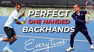 How To Set Up Perfectly For The One Handed Backhand Every Time [upl. by Aniratac]