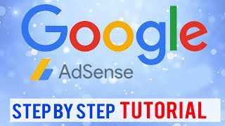 Tutorial Google Adsense  A Full Step by Step Beginners Guide Everything You Need to Know [upl. by Jorge348]