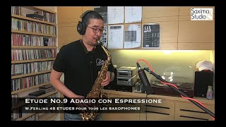 〈 Etude No9 〉from 48 ETUDES  WFerling  Saxophone Classique 🎻 [upl. by Ynot]