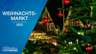 Soltauer Weihnachtsmarkt 2023  Aftermovie  Stadt Soltau 🎅🏻 [upl. by Kata407]