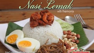 Nasi Lemak with Thermomix Recipe [upl. by Wyler]