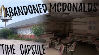 Abandoned Mcdonalds  Time Capsule [upl. by Naivaf]