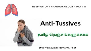 Antitussives  Respiratory Pharmacology  Part 11  Tamil [upl. by Nirihs]