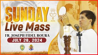 SUNDAY FILIPINO MASS TODAY LIVE  JULY 28 2024  FR JOSEPH FIDEL ROURA [upl. by Eladnwahs]