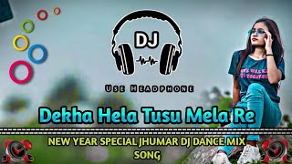 Dekha Hela Tusu Mela Re  2023 New Year Special  Jhumar Dance Mix  Khatra Dance Zone [upl. by Morita]