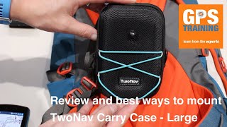 TwoNav Carry case  review and mounting options [upl. by Nimesay]