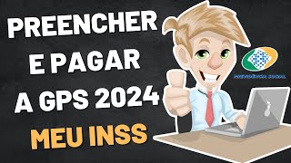 Como PREENCHER a GPS e Pagar o INSS Como Autônomo Online 2024 [upl. by Marten]