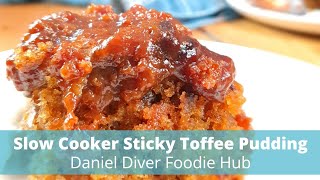 Slow Cooker STP  Sticky Toffee Pudding [upl. by Ciro]