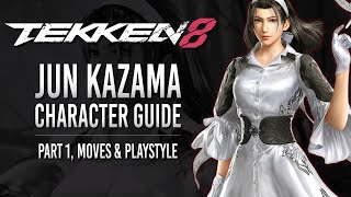 Tekken 8  Jun Kazama Character Guide part 1  Moves and Playstyle [upl. by Kalindi]