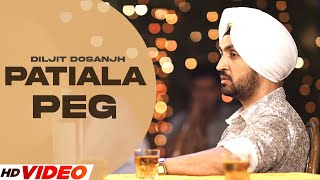 PATIALA PEG  DILJIT DOSANJH HD VIdeo  Diljott  Latest Punjabi Songs 2023  Punjabi Songs 2023 [upl. by Clary]