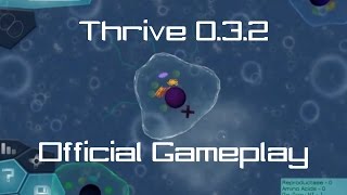 Thrive 032 Official Gameplay [upl. by Yart990]