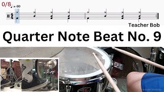 Basic Drum Lesson  Quarter Note Beat No9  Play Along TeacherBob ​ [upl. by Blumenfeld22]