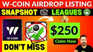 W Coin Listing Date amp Snapshot 🔥 Unlock W Coin Leagues W Coin Airdrop Update W Coin Price Prediction [upl. by Ellimaj339]