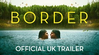 BORDER Trailer 2018 Fantasy Movie [upl. by Huntley]